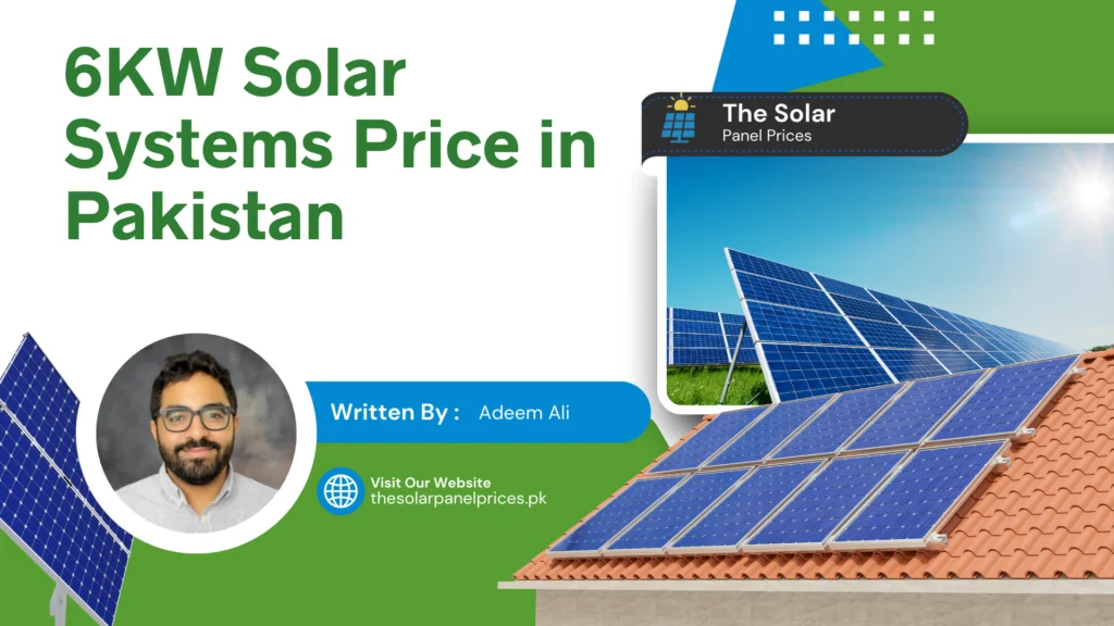 6KW Solar Systems Price in Pakistan